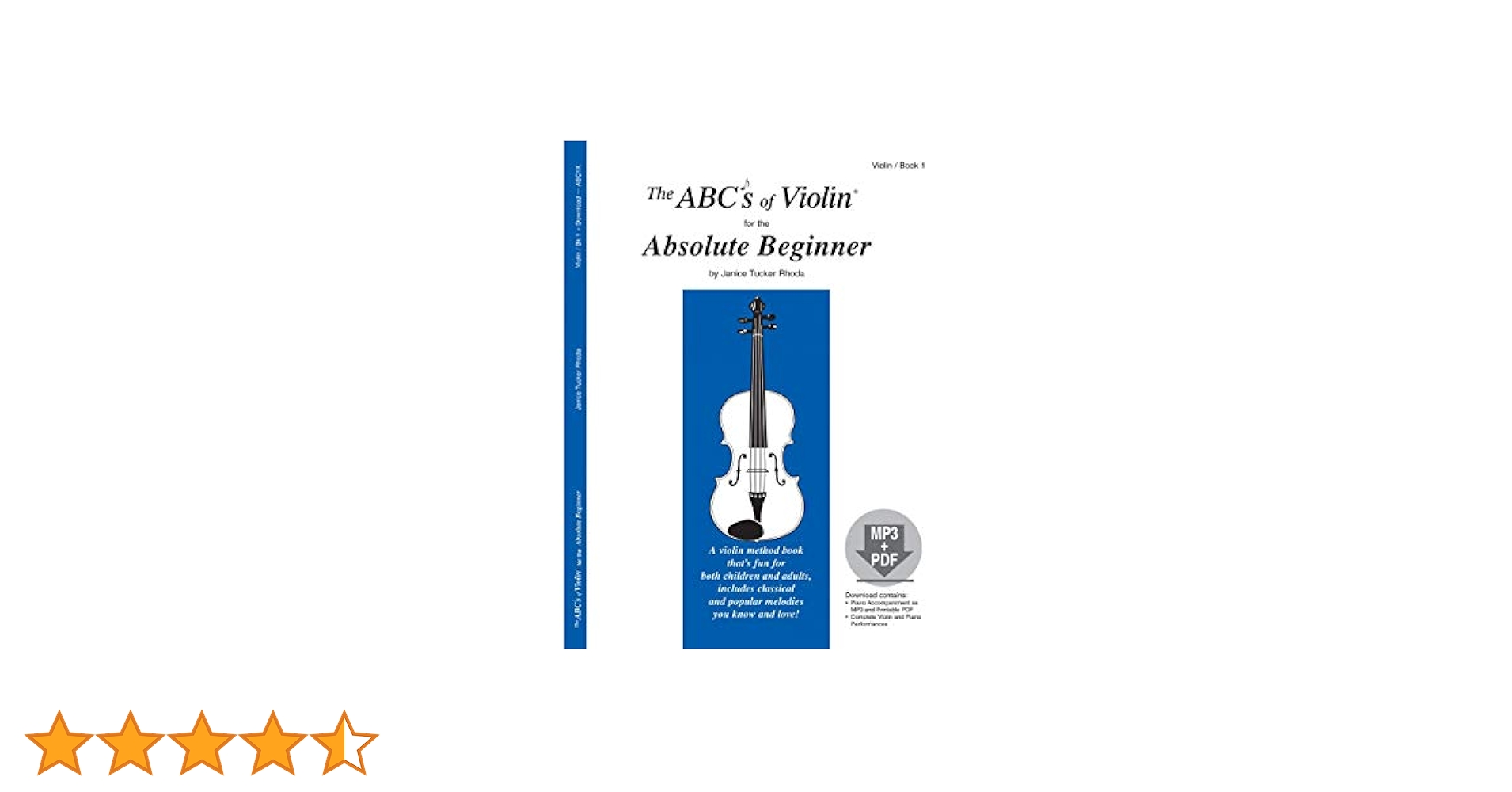 The ABCs of Violin for the Absolute Beginner, Book 1 (Book
